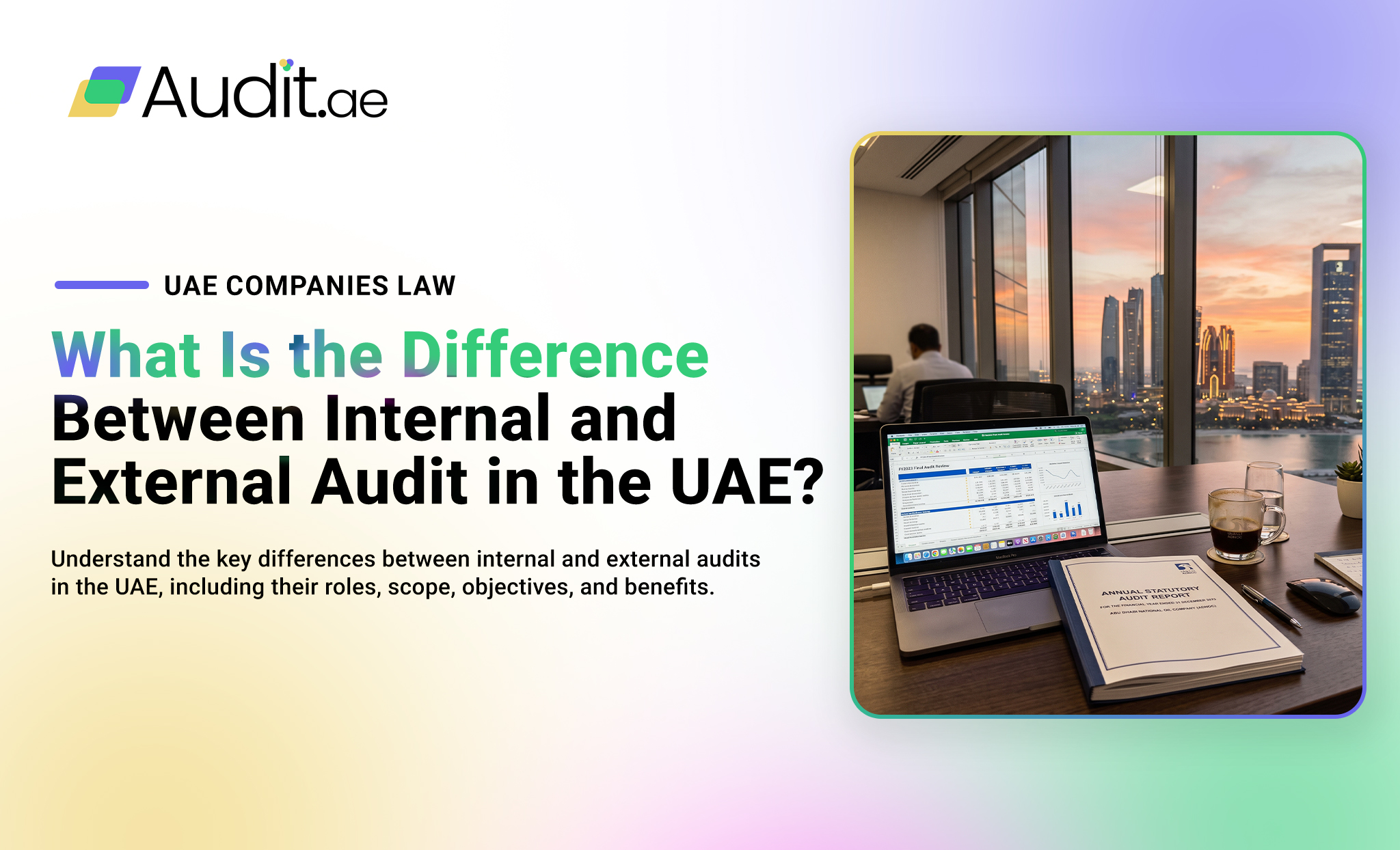 What Is the Difference Between Internal and External Audit in UAE?