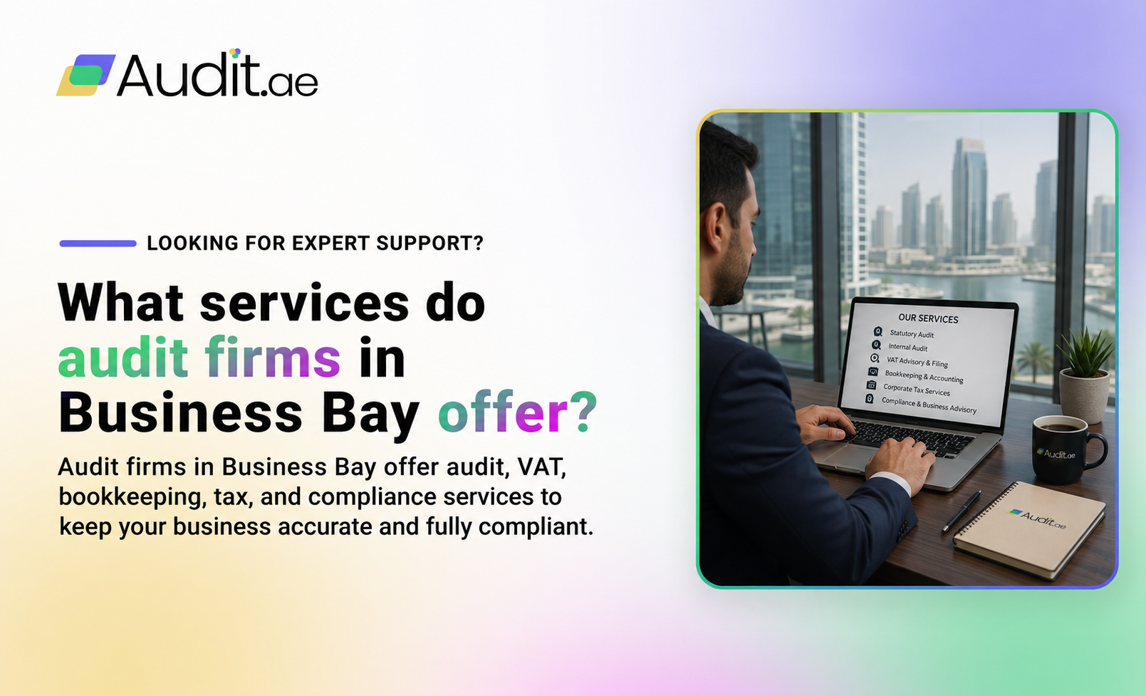 What services do audit firms in Business Bay offer?