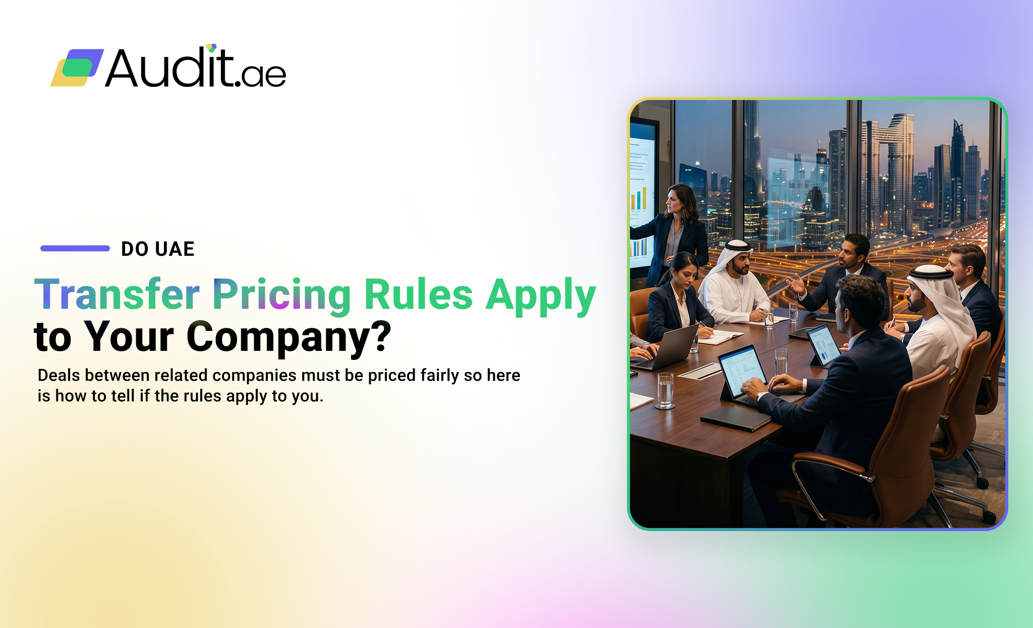 Do UAE Transfer Pricing Rules Apply to Your Company?