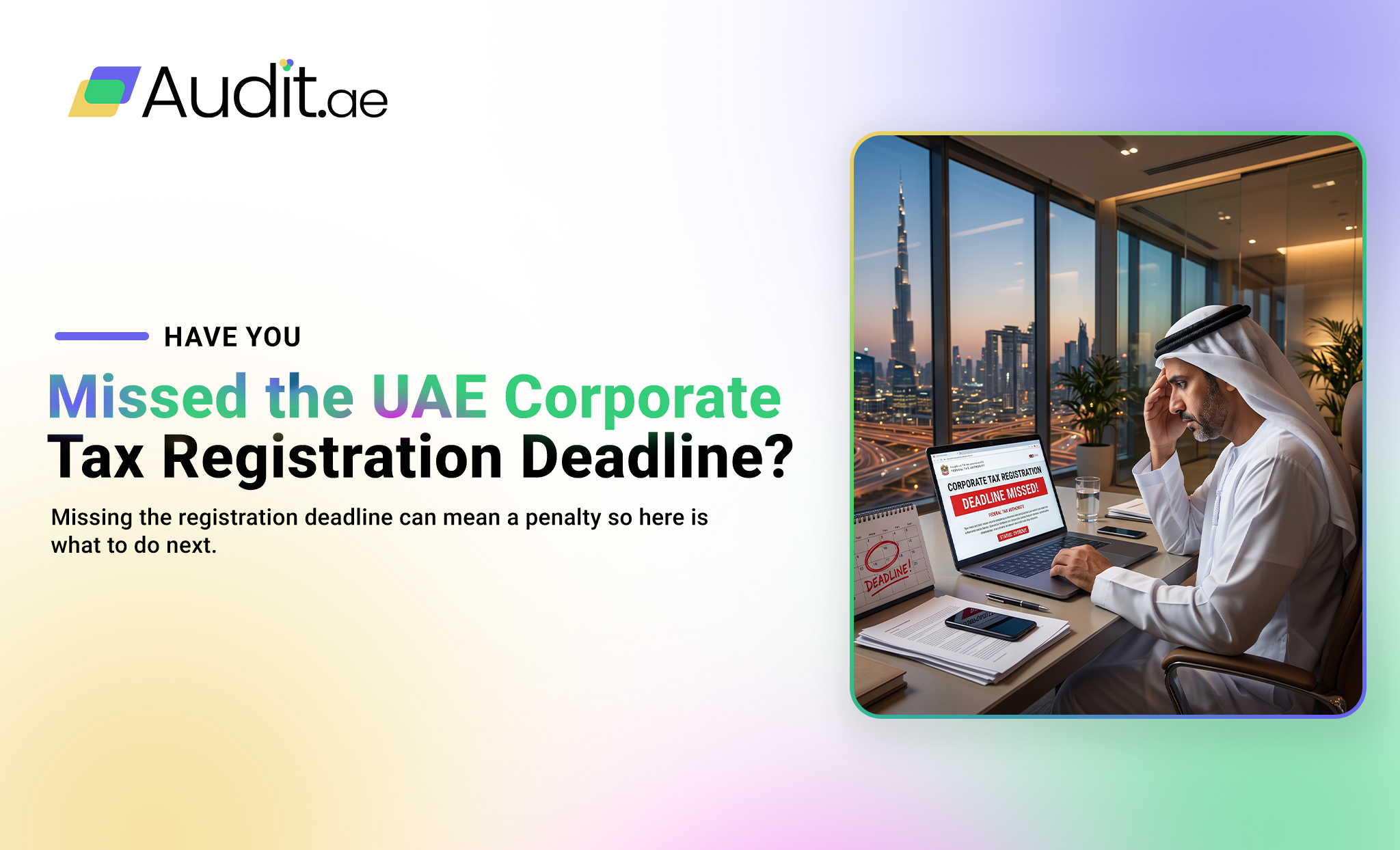 UAE Corporate Tax Registration Deadline